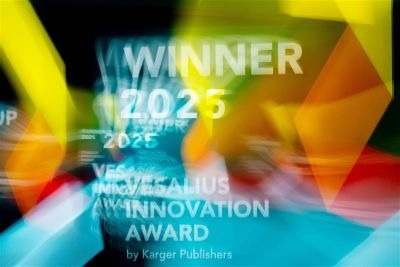 Karger Publishers opens applications to the sixth Vesalius Innovation Award for Advance Health Sciences
